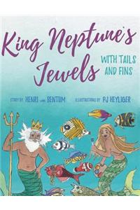 King Neptune's Jewels with Tails and Fins