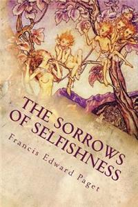 Sorrows of Selfishness