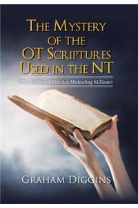Mystery of the Ot Scriptures Used in the Nt