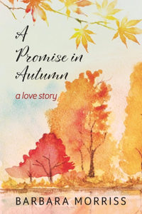 Promise in Autumn
