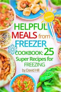 Helpful meals from Freezer. Cookbook