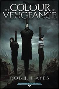 The Colour of Vengeance: Volume 2 (Ties That Bind)