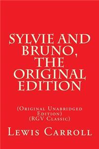 Sylvie and Bruno, The Original Edition