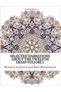 Selected Narrations About the Twelfth Imam: 2