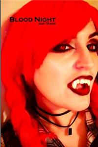 Blood Night: With Hot Sauce