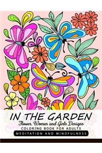 In the Garden Flower, Women and Girl Design