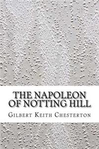 The Napoleon of Notting Hill