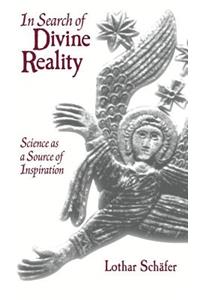 In Search of Divine Reality