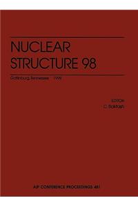 Nuclear Structure 98