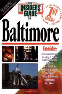 The Insider's Guide to Baltimore