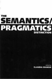 Semantics/Pragmatics Distinction