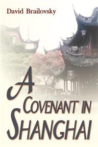 Covenant in Shanghai