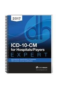 2017 ICD-10-CM Expert for Hospitals/Payers