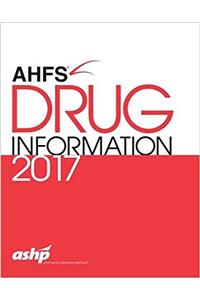 AHFS (R) Drug Information 2017