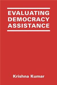 Evaluating Democracy Assistance