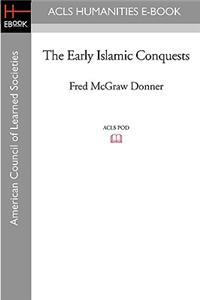 Early Islamic Conquests