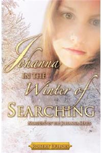 JOHANNA in The Winter of Searching