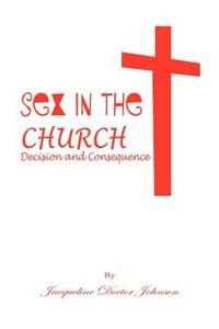Sex in the Church - Decision and Consequences