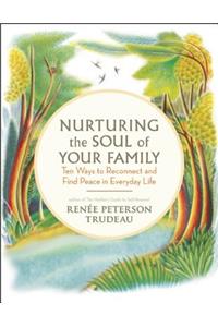 Nurturing the Soul of Your Family