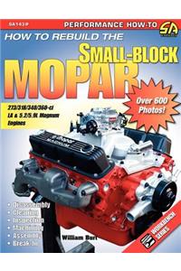 How to Rebuild the Small-Block Mopar