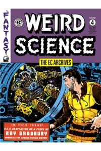 Ec Archives: Weird Science Volume 4: Weird Science Issues 19-22 and Weird Science-fantasy Issues 23-24