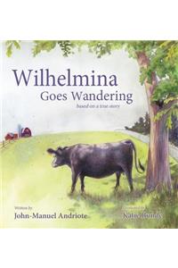 Wilhelmina Goes Wandering
