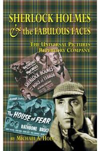 Sherlock Holmes & the FabulousFaces - The Universal Pictures Repertory Company (hardback)