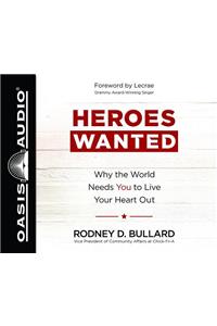 Heroes Wanted (Library Edition)