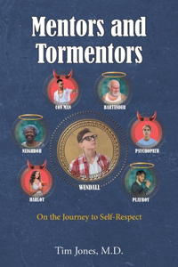 Mentors and Tormentors
