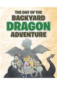 The Day of the Backyard Dragon Adventure