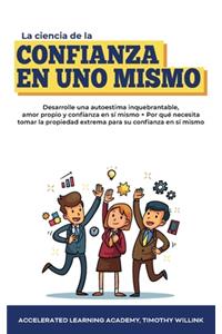 La ciencia de la confianza en uno mismo