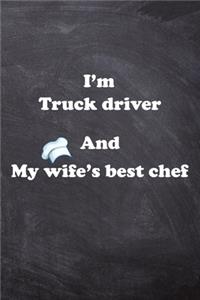 I am Truck driver And my Wife Best Cook Journal