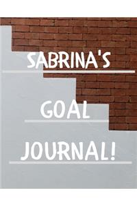 Sabrina's Goal Journal