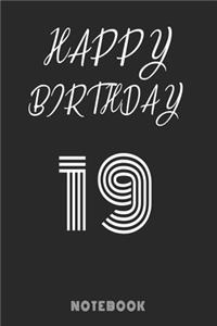 Happy 19th Birthday Notebook & Journal
