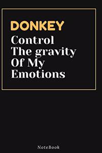 DONKEY Control The gravity Of My Emotions