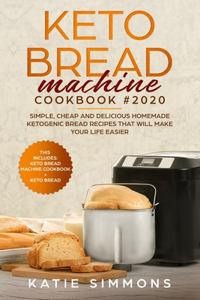 Keto Bread Machine Cookbook #2020