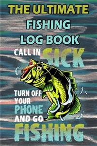 The Ultimate Fishing Log Book