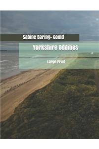 Yorkshire Oddities