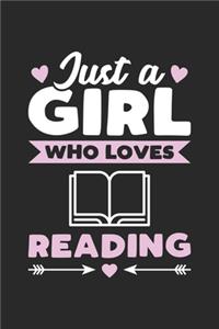 Just A Girl Who Loves Reading