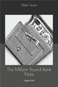 The Million Pound Bank Note