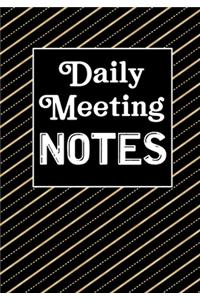 Daily Meeting Notes