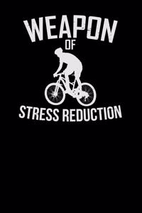 Weapon of stress reduction