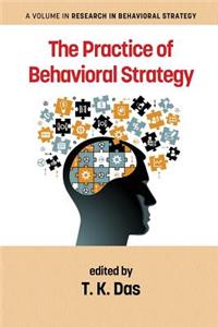 Practice of Behavioral Strategy