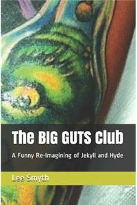 The BIG GUTS Club