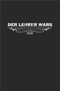 Der Lehrer wars