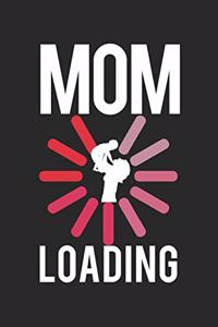 Mom loading
