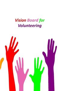 Vision Board for Volunteering