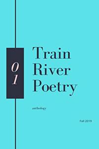 Train River Poetry