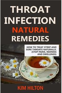 Throat Infection Natural Remedies