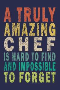 A Truly Amazing Chef Is Hard To Find And Impossible To Forget